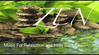 1 HOUR Zen Music For Inner Balance, Stress Relief