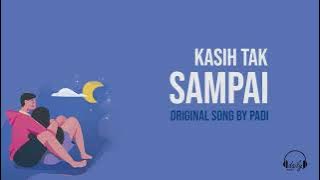 Kasih tak Sampai - padi ( lirik lagu ) || tetaplah menjadi bintang di langit