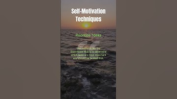 Self-Motivation Techniques Prioritize Tasks #shorts #motivationaltecniques