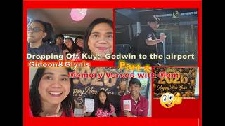 #KuyaGodwin #Departure #FamilyVlog #MemoryVersesWith Mom #RejoiceInTheLord😍🙏💖