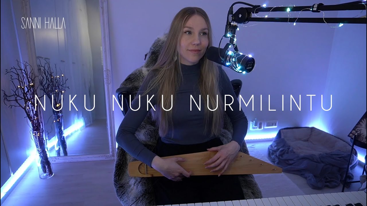 Nuku nuku nurmilintu  Sanni Halla Traditional Finnish Folk Lullaby