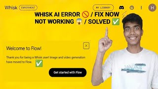 Whisk AI Open Nahi Ho Raha Fix | Whisk AI Not Working After New Update | Whisk AI New Update Problem