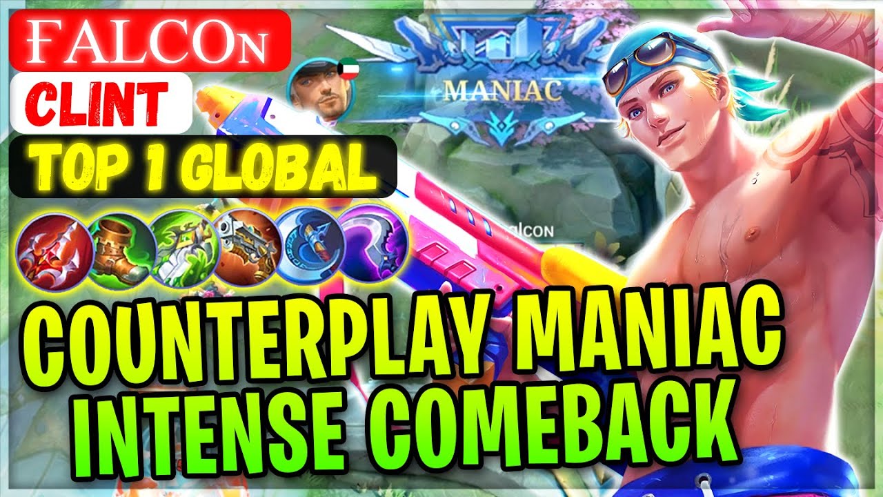 Counterplay Maniac!! Intense Match Comeback [ Top 1 Global Clint