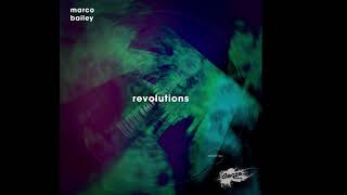 Marco Bailey - Revolutions (Original Mix) [Sleaze Records]