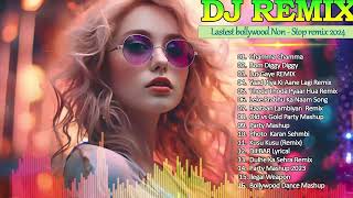 Latest Bollywood DJ Non-Stop Remix 2024 | New songs 2024 Hindi, Bollywood Songs, Remix songs 2024