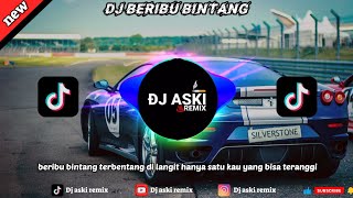 Download lagu Dj Beribu Bintang (Ziell Ferdian) Bye Dj Aski Remix fullbass terbaru 2026‼️