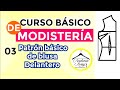 Curso Básico de Modistería 3/9. PATRON BASICO DE BLUSA ( DELANTERO )  Prof. Piedad Peña