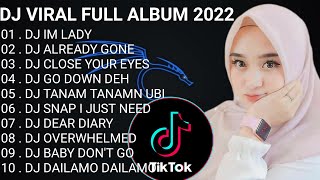 DJ TIKTOK VIRAL 2022 - DJ IM LADY REMIX TIKTOK FULL BASS | FULL ALBUM