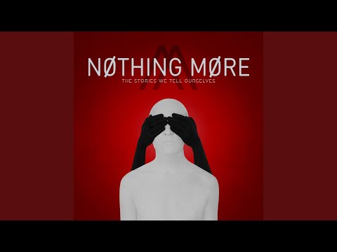 NOTHING MORE - React / Respond