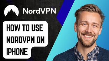 How To Use Nordvpn On Iphone Simple Guide For Beginner [2025 Guide]