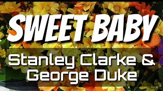 Sweet Baby  George Duke And Stanley Clarke  S  Hd
