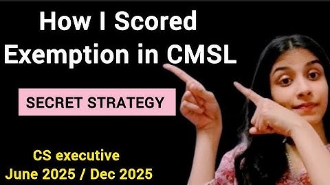 How to score 60+ in CMSL |Easy subject strategy| 100% pass | CS Executive June 2025 /dec 2025