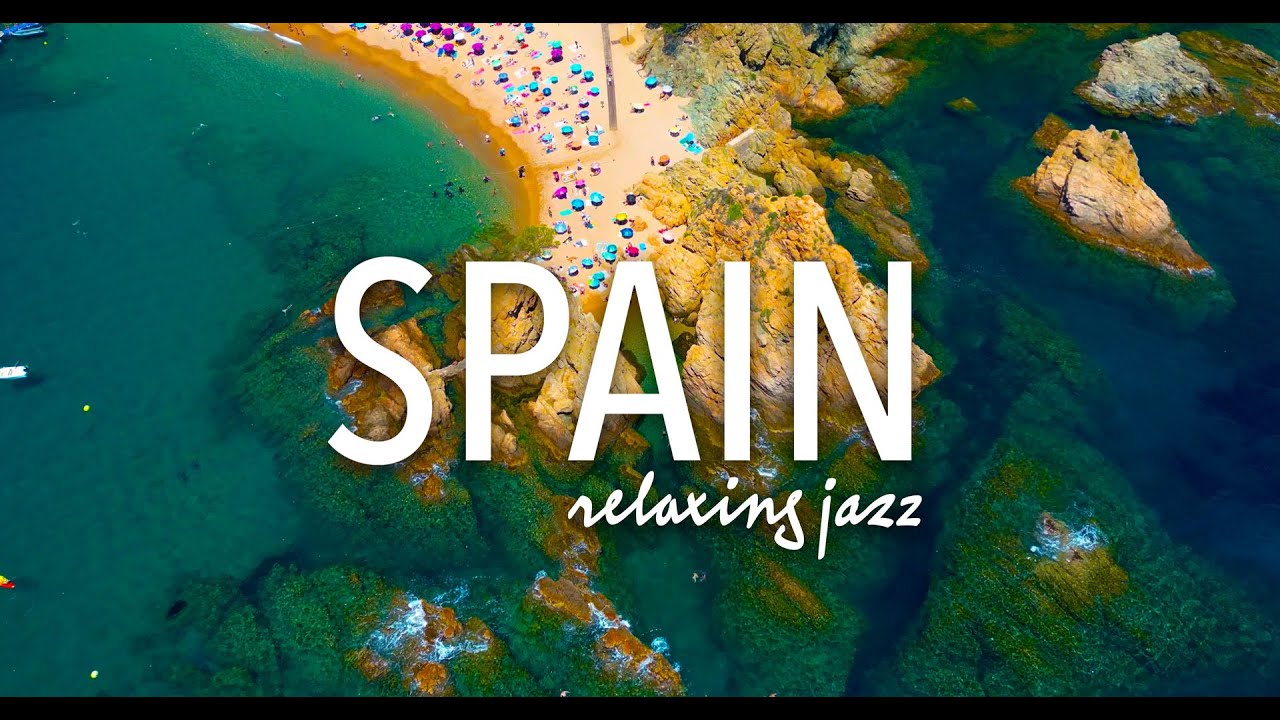 SPAIN in 4K - Relaxing Jazz Music & Stunning Aerial Views | Scenic Travel Video