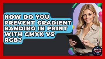 How Do You Prevent Gradient Banding In Print With CMYK Vs RGB? - Graphic Design Nerd