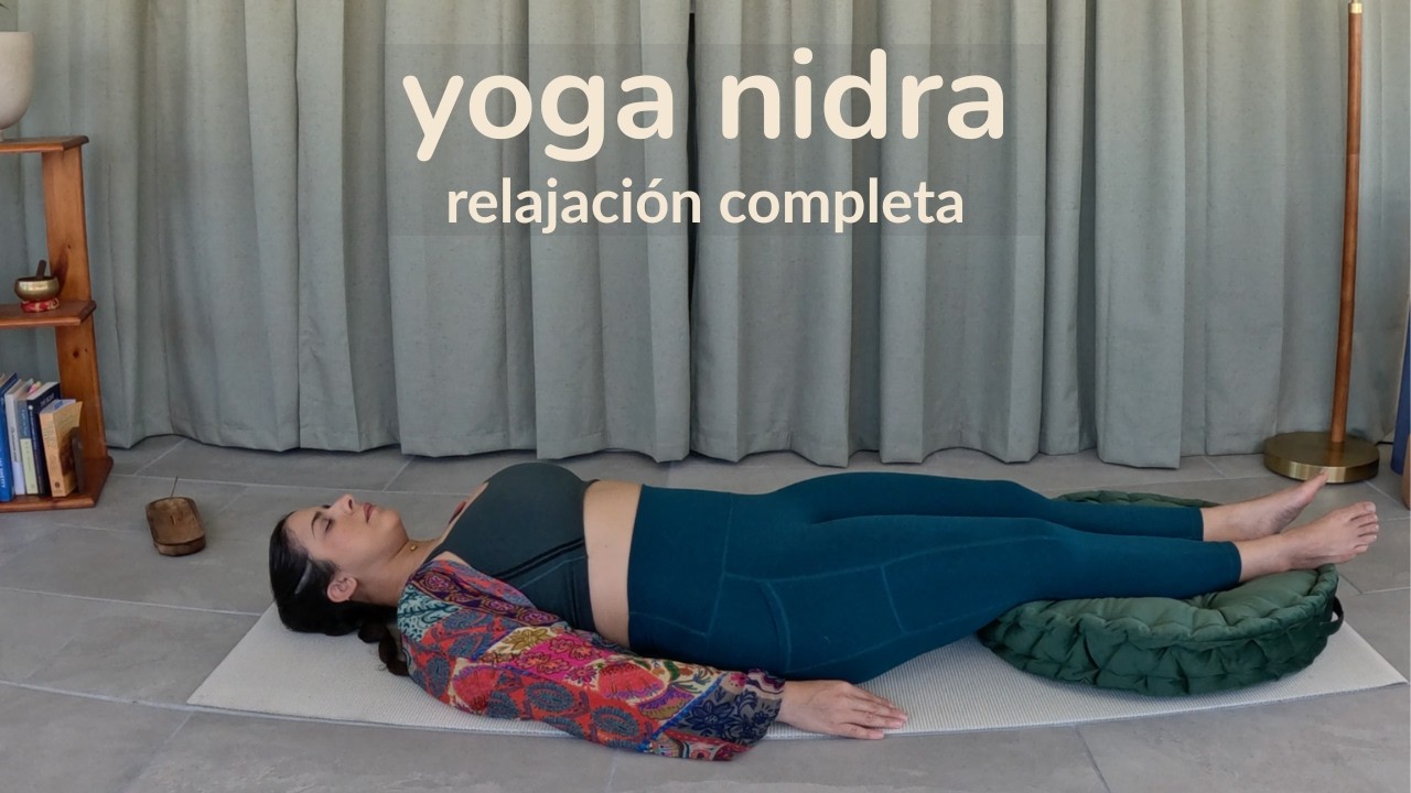 Meditación guiada para relajar tu cuerpo y tu mente | Yoga Nidra