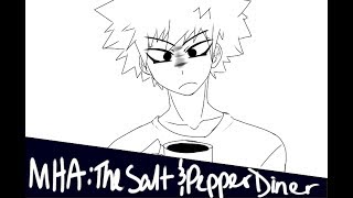 MHA: The Salt and Pepper Diner [Read Desc]