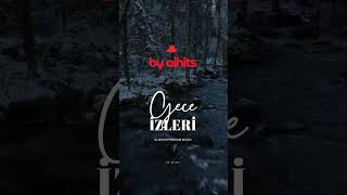 Gece İzleri Turkish Emotional Rap