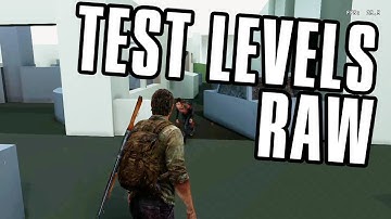The Last of Us Raw Test Level Footage