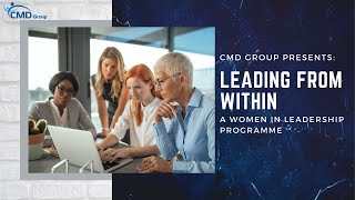 CMD Group presents Leading from within