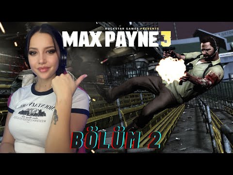 PARANIN PEŞİNDE | Max Payne 3 | Türkçe | Bölüm 2