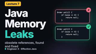 Java Memory Leaks: Obsolete References and How to Find Them | Effective Java L7