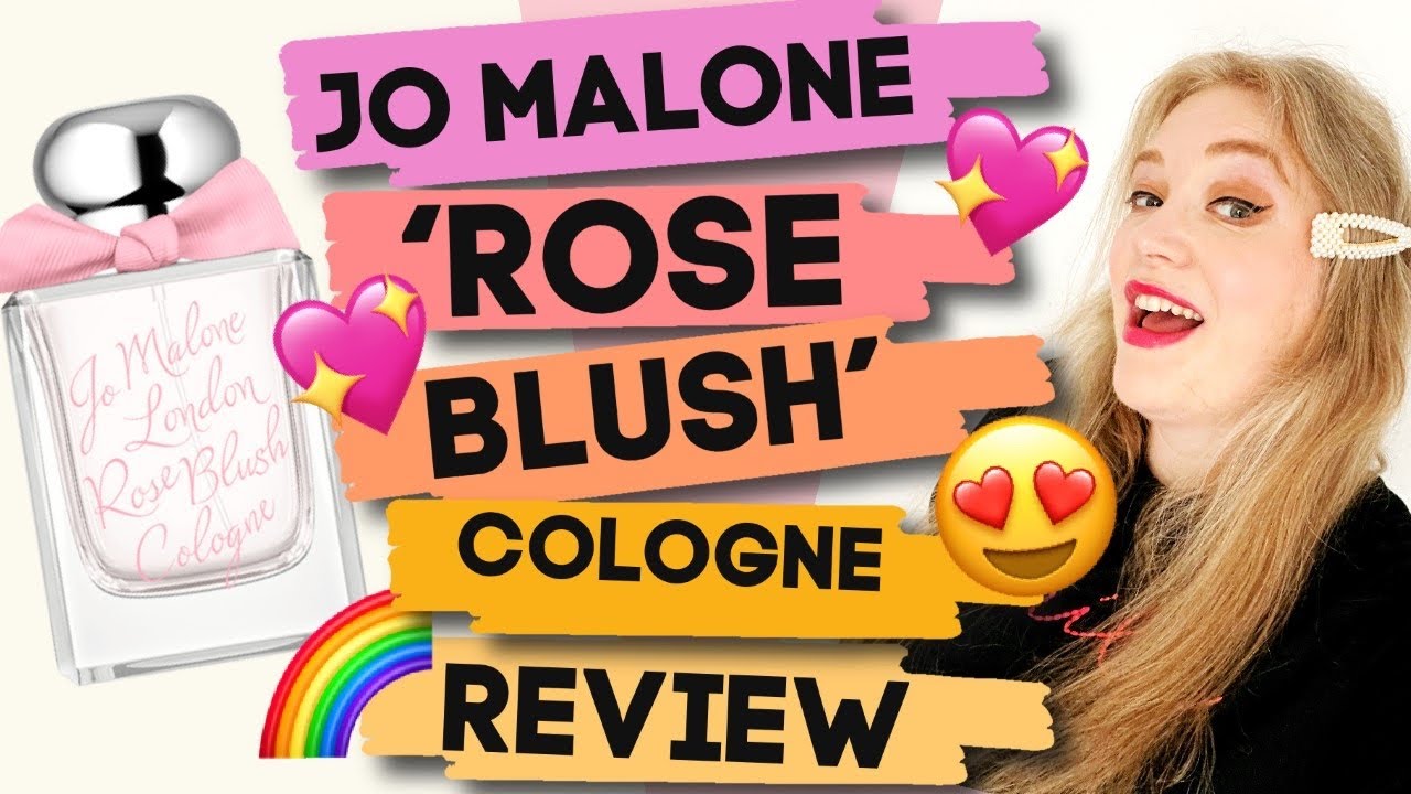 Jo Malone 'Rose Blush' Cologne Review 
