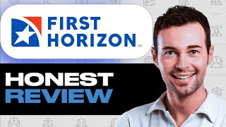 First Horizon Bank Review: Key Features, Pros and Cons