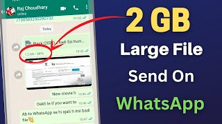 How to Send Large Video on WhatsApp | Send Any Big File Upto 2GB from WhatsApp