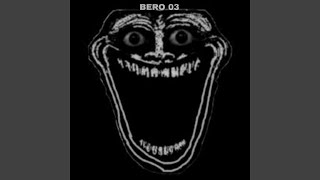 Bero 03 Slowed