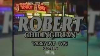 Robert Chilingirian - Parev Dvi (GP Production Remix)