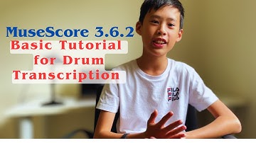 MuseScore Basic Tutorial for Drum Transcription by Bach Nguyen