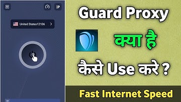 Guard Proxy App | Guard Proxy App Kaise Use Kare | How to use guard proxy app ||