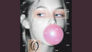 Girl Like You