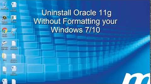 Uninstall Oracle Database 11g R2 without formatting  Windows