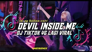 DJ DEVIL INSIDE ME BREAKBEAT 💯🔊 // full remix beat tiktok viral!!