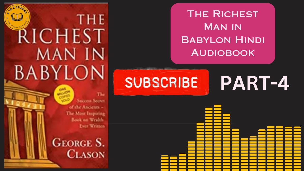 The Richest Man in Babylon Hindi Audiobook PART 4 YouTube