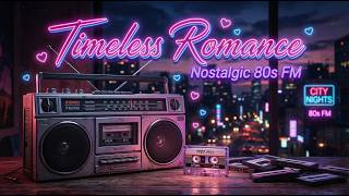 Golden 80s Fm  Timeless Romantic Memories