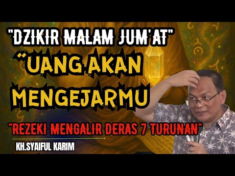 Dzikir malam Jum'at uang akan mengejarmu sampai 7 turunan 💥KH syaiful karim #tauhid #shorts 