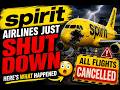 Spirit Airlines Just Shut Down — Here's What Happened