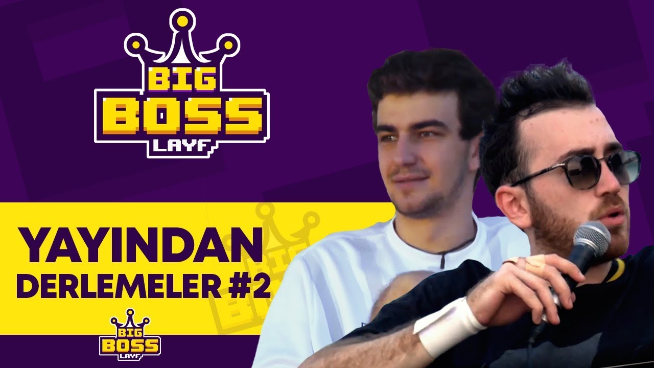 BigBossLayf Yayından Kesitler #2
