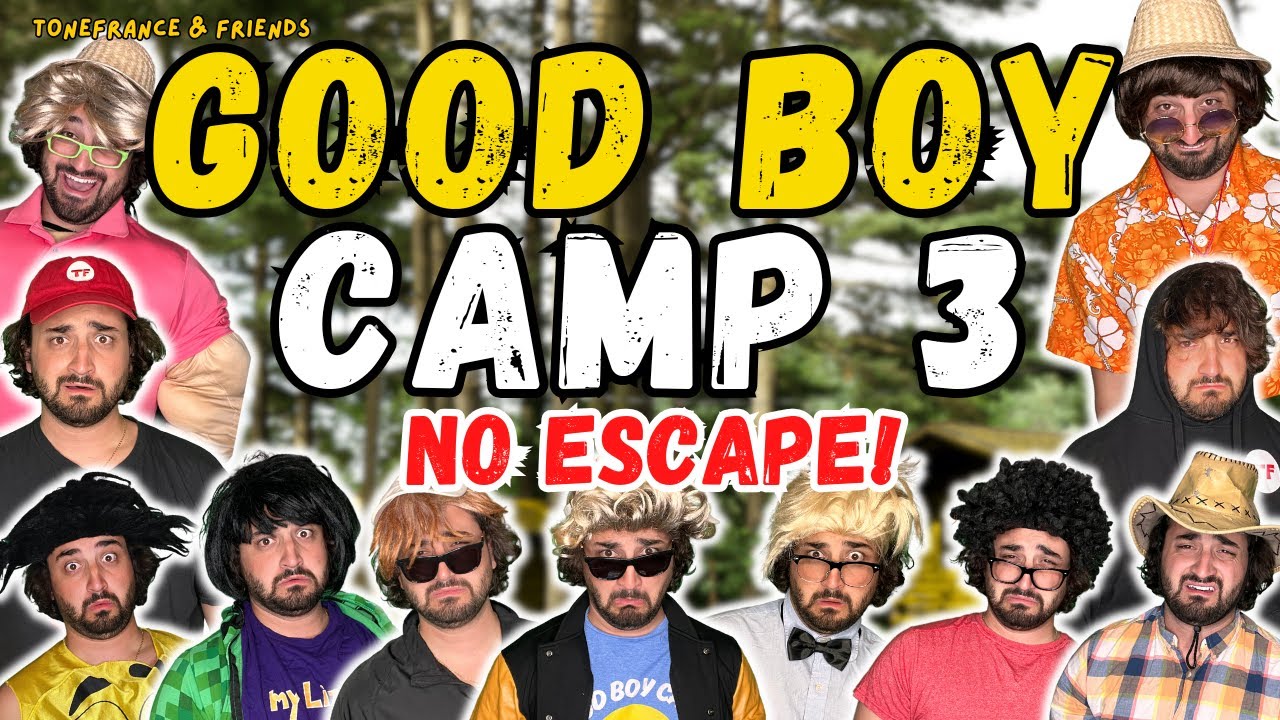 Лагерь Good Boy 3 — Выхода нет! | ToneFrance и друзья