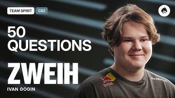 TEAM SPIRIT: ZWEIH - 50 ВОПРОСОВ