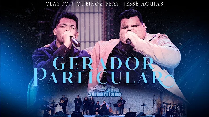 Clayton Queiroz feat. Jess Aguiar / Gerador Partic...