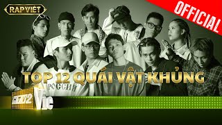 12 tiết mục đỉnh của đỉnh tạo nên tiếng vang của loạt rapper khủng | RAP VIỆT