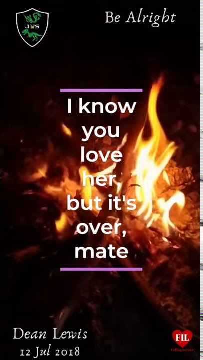 Dean Lewis - Be Alright Whatsapp status ( Lyrics)