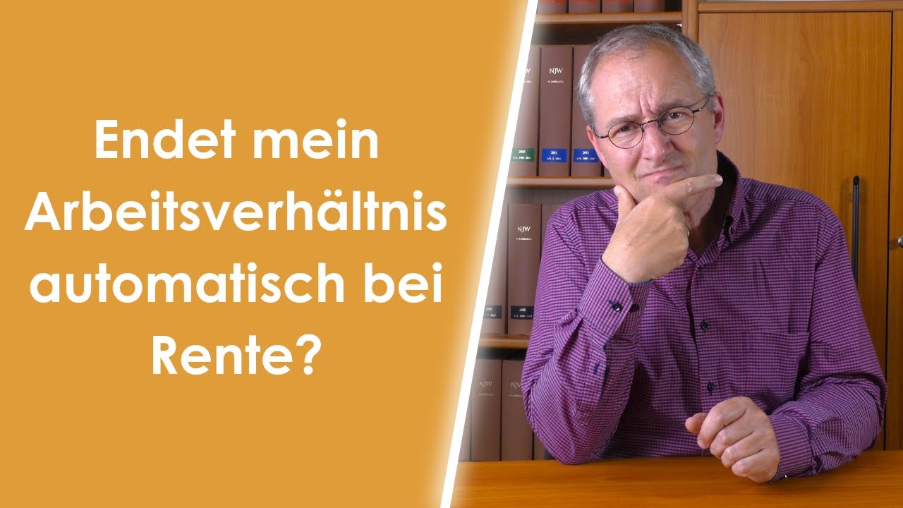 Wie endet das Arbeitsverhältnis bei Renteneintritt?