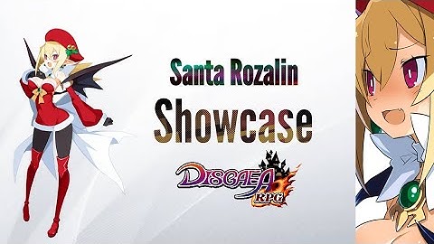 [Disgaea RPG] Santa Rozalin All Skill Showcase