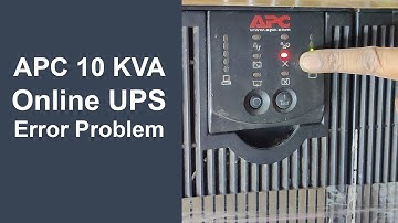 APC 10 KVA Online UPS Error Problem [Solved]