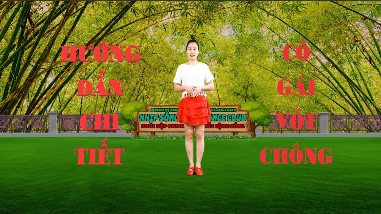 HƯỚNG DẪN CHI TIẾT/ CÔ GÁI VÓT CHÔNG-CỰC DỄ HIỂU