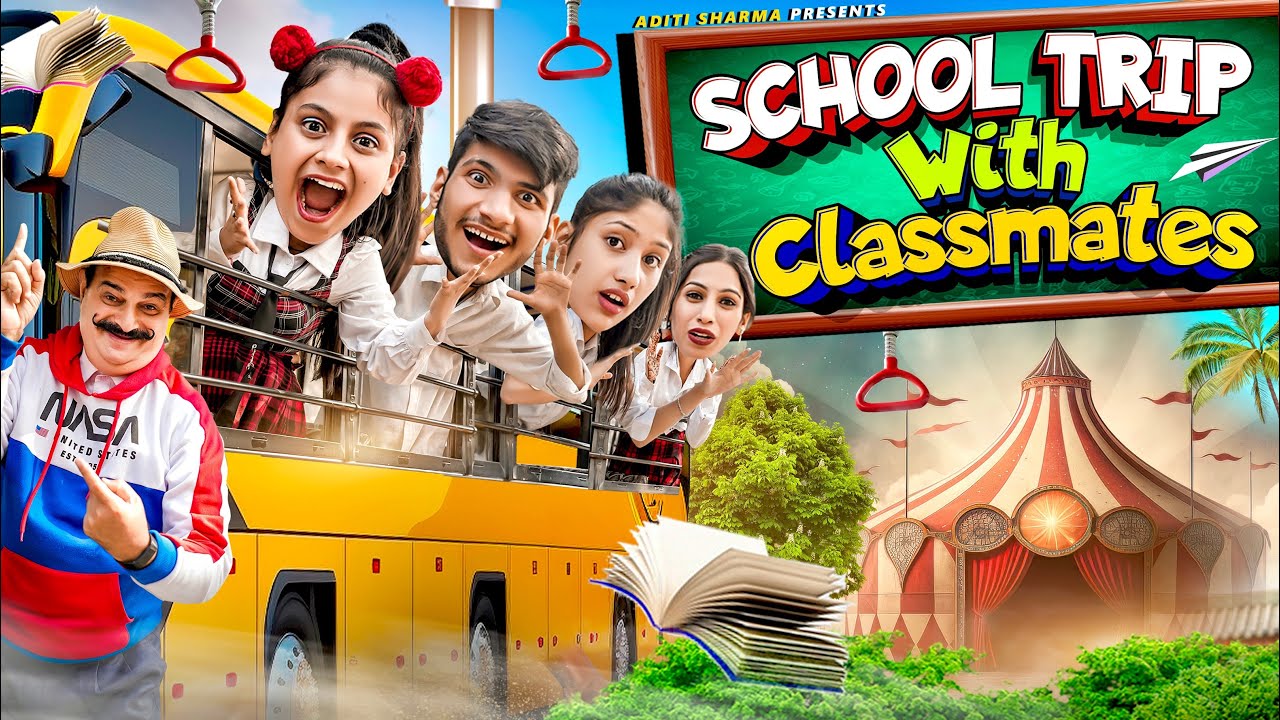 School Trip With Classmates|| Aditi Sharma